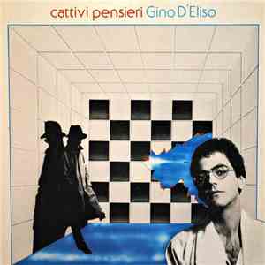 Gino D'Eliso - Cattivi Pensieri download flac
