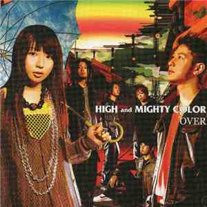 High And Mighty Color - Over download flac