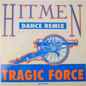 Hitmen  - Tragic Force download flac