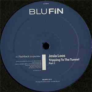 Josia Loos - Tripping To The Tunnel - Part 1 download flac