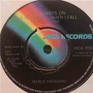 Merle Haggard - I'm Always On A Mountain When I Fall download flac