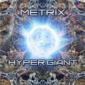 Metrix  - Hyper Giant download flac
