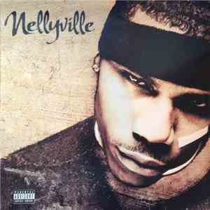 Nelly - Nellyville download flac