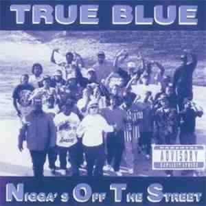N.O.T.S. - True Blue download flac