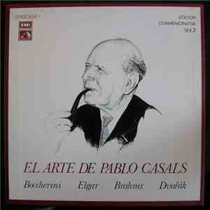 Pablo Casals - El Arte De Pablo Casals - Edición Conmemorativa Vol. 2 download flac
