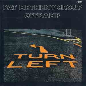 Pat Metheny Group - Offramp download flac