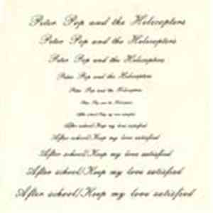 Peter Pop And The Helicopters - After School download flac