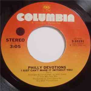Philly Devotions - I Just Can't Make It (Without You) download flac