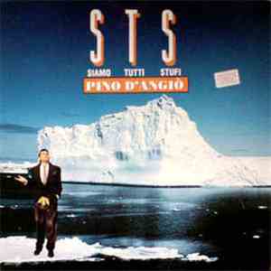 Pino D'Angiò - Siamo Tutti Stufi download flac