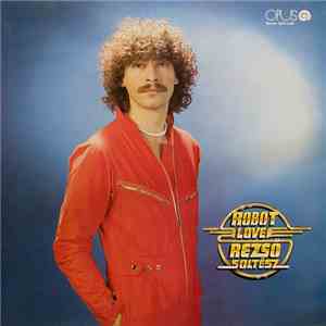 Rezső Soltész - Robot Love download flac
