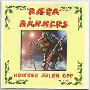 Ræga Råkkers - Drikker Julen Opp download flac