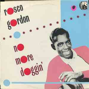 Rosco Gordon - No More Doggin' download flac