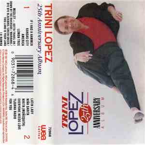 Trini Lopez - 25th Anniversary Album download flac