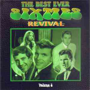 Various - The Best Ever Sixties Revival - Volume 3 download flac