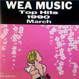 Various - WEA Music Top Hits 1990 March download flac