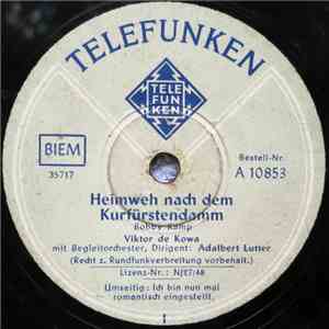 Victor de Kowa - Heimweh Nach Dem Kurfürstendamm / Ich Bin Nun Mal Romantisch Eingestellt download flac