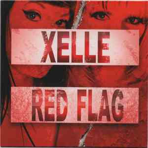 Xelle - Red Flag download flac