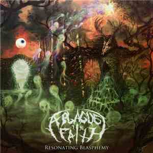 A Plague In Faith - Resonating Blasphemy download flac