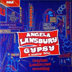 Angela Lansbury - Angela Lansbury In Gypsy (A Musical Fable) (Original London Cast Recording) download flac