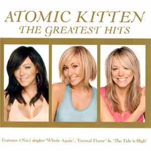 Atomic Kitten - The Greatest Hits download flac