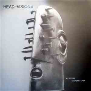 Bernd Kistenmacher - Head-Visions download flac