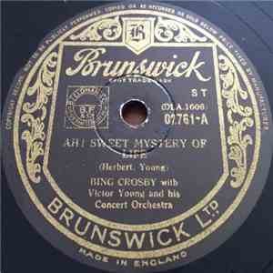 Bing Crosby With Victor Young And His Orchestra - Ah! Sweet Mystery Of Life / Sweethearts download flac