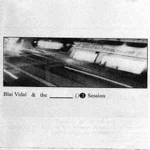 Blai Vidal & The 13 Session - Blai Vidal & The 13 Session download flac