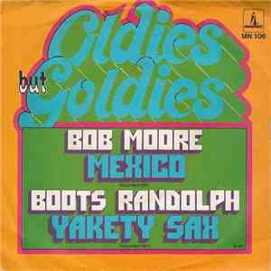 Bob Moore / Boots Randolph - Mexico / Yakety Sax download flac