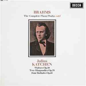 Brahms, Julius Katchen - The Complete Piano Works Vol. 4 download flac