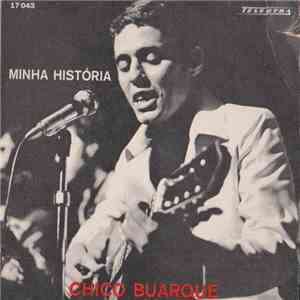 Chico Buarque - Minha História download flac