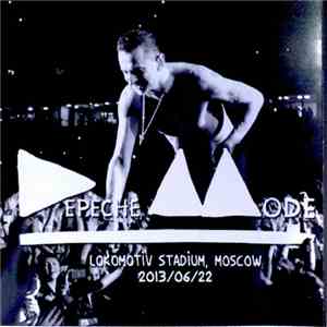 Depeche Mode - Live Lokomotiv Stadium, Moscow download flac
