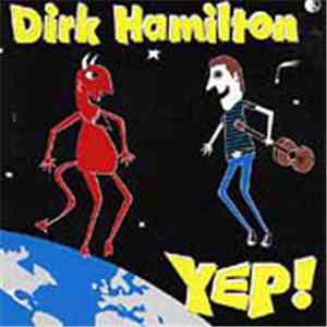 Dirk Hamilton - Yep! download flac