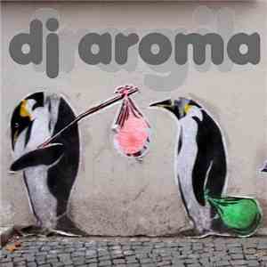 DJ Aroma - Fragil EP download flac