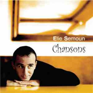 Elie Semoun - Chansons download flac
