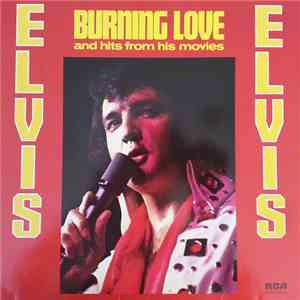 Elvis Presley - Burning Love And Hits From His Movies Vol. 2 download flac