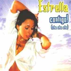 Estrella  - Contigo! (Cha Cha Cha) download flac