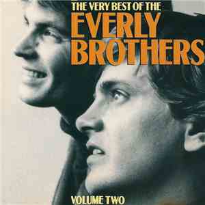 Everly Brothers - The Very Best Of The Everly Brothers Volume Two download flac