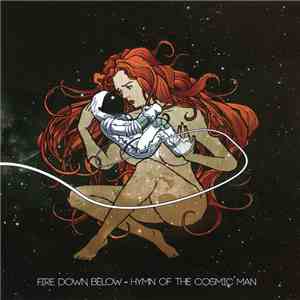 Fire Down Below  - Hymn Of The Cosmic Man download flac