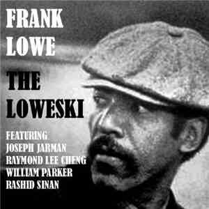 Frank Lowe - The Loweski download flac