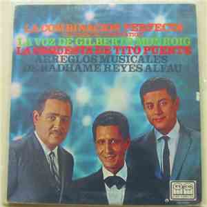 Gilberto Monroig - La Combinacion Perfecta Con la Orquesta de Tito Puente download flac