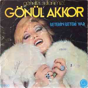 Gönül Akkor - Beterin Beteri Var download flac