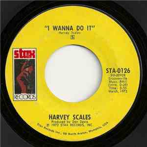 Harvey Scales - I Wanna Do It download flac