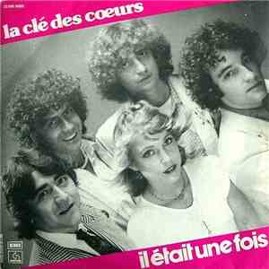 Il Était Une Fois - La Clé Des Cœurs download flac