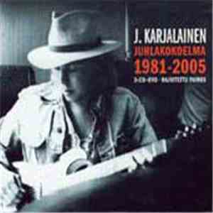 J. Karjalainen - Juhlakokoelma 1981-2005 download flac