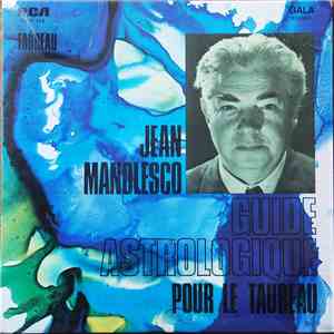 Jean Manolesco - Guide Astrologique Pour Le Taureau download flac