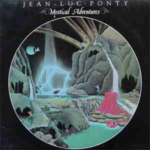 Jean-Luc Ponty - Mystical Adventures download flac