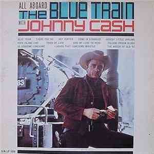 Johnny Cash - All Aboard The Blue Train download flac
