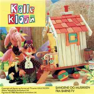 Kalle Klovn - Sangene Og Musikken Fra Barne-TV download flac
