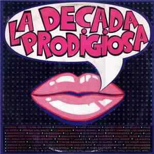 La Década Prodigiosa - La Década Prodigiosa download flac