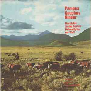 Los Arieros - Pampas Gauchos Rinder download flac